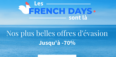 French Days, des séjours jusqu’à -80%