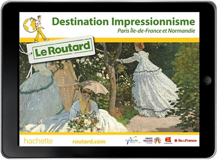 Île-de-France/Normandie - Le Routard lance une application mobile Destination impressionnisme