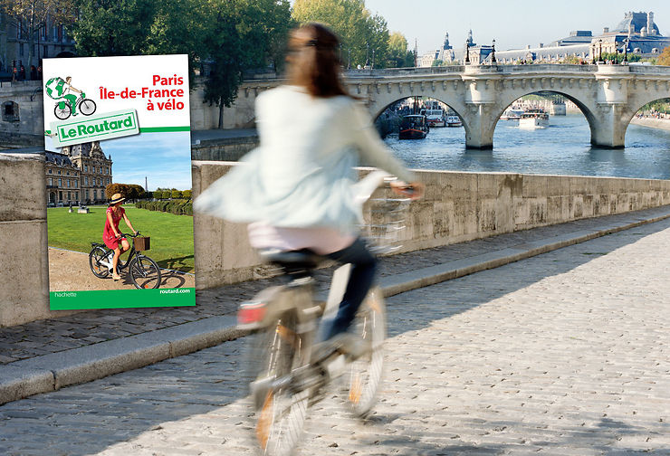 Paris et l’Île-de-France à vélo avec le Routard