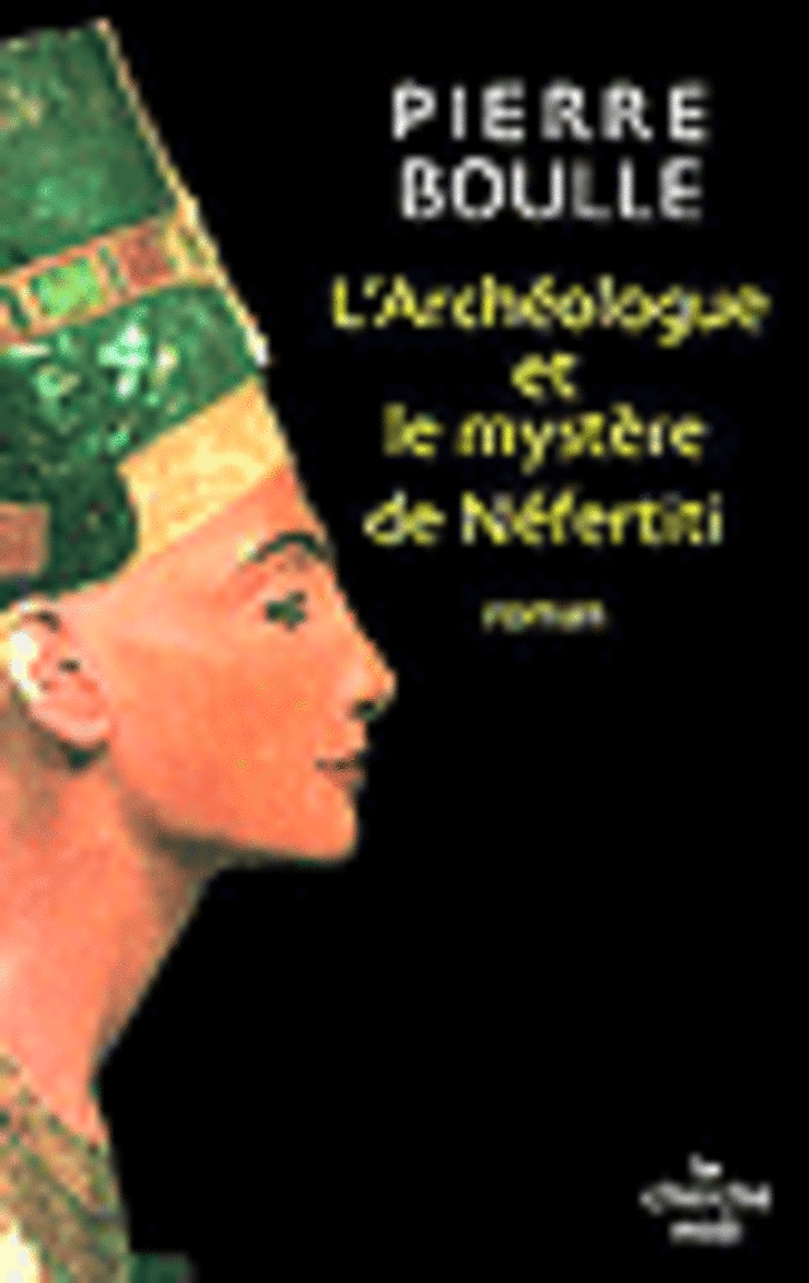 L’Archéologue et le mystère de Néfertiti