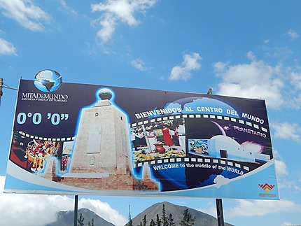 Panneau d'accueil - Mitad del mundo - Quito
