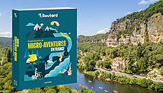 Exp&eacute;riences et micro-aventures en France avec le Routard