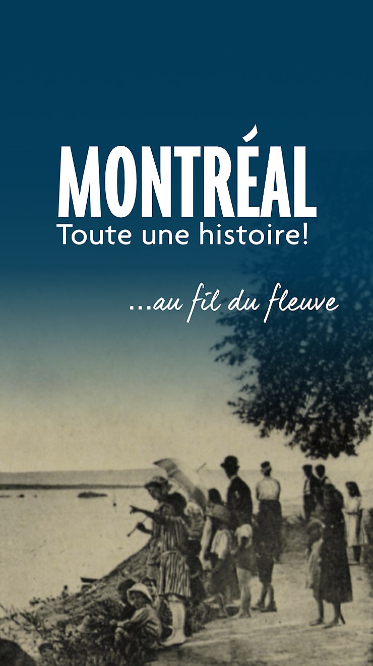 Québec - Montréal, toute une histoire... Une appli pour visiter la ville au fil du fleuve

 