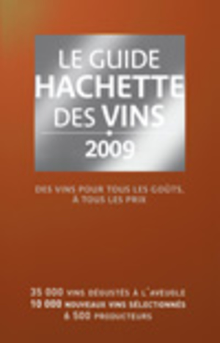 Guide Hachette des Vins 2009