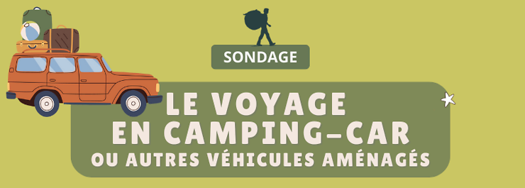 Infographie - Le voyage en camping-car : les résultats de notre enquête