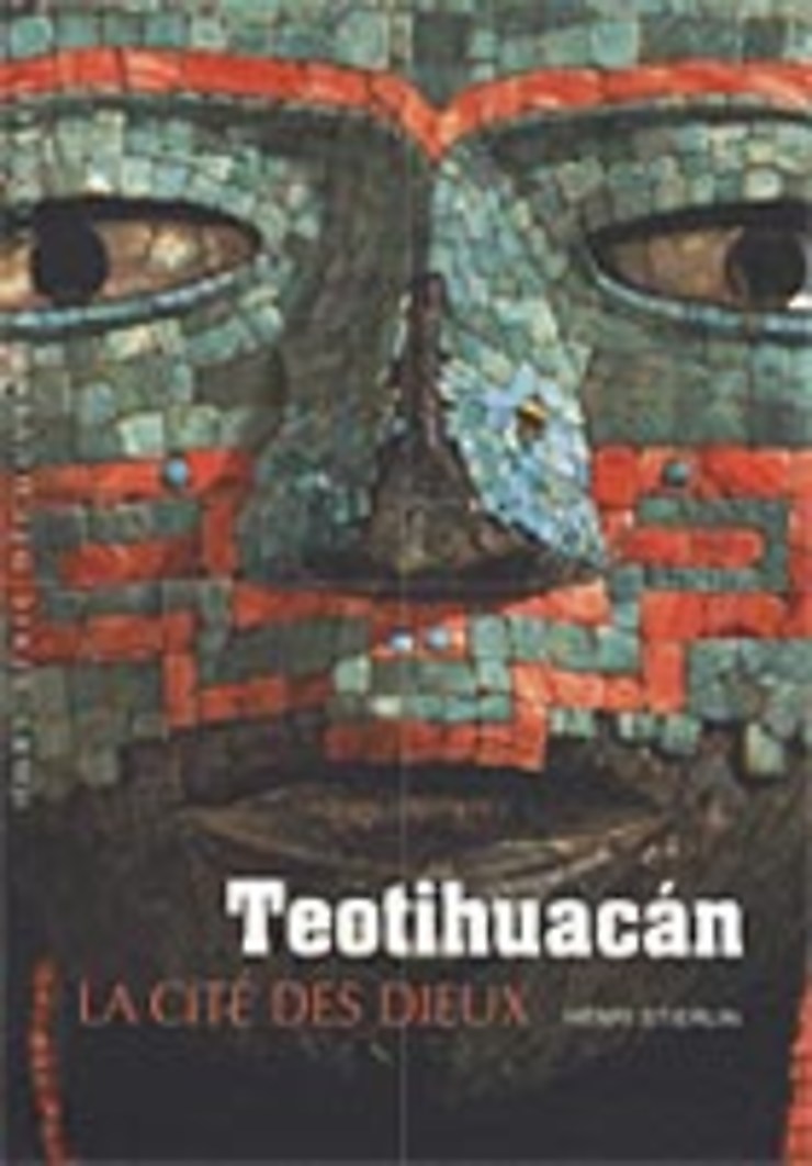 Teotihuacan - La cité des Dieux 