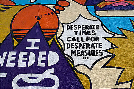 Lisbonne - Art de rue - Desperate time call for desperate measures