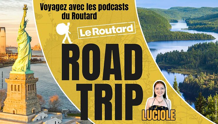 Nouveauté - Road Trip : voyagez en écoutant les podcasts du Routard