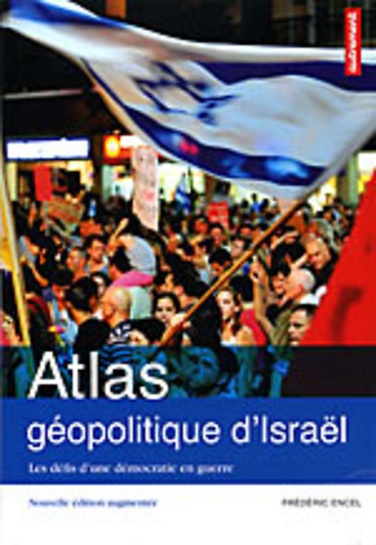 Atlas géopolitique d’Israël