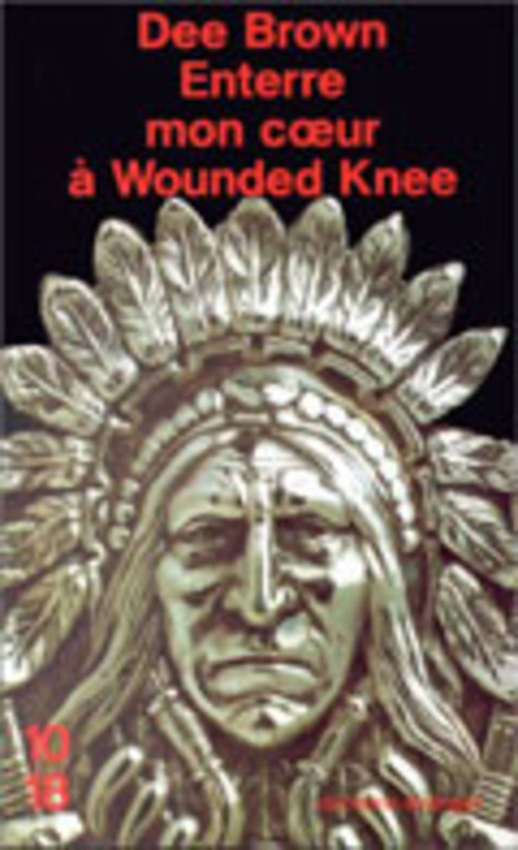 Enterre mon coeur à Wounded Knee 