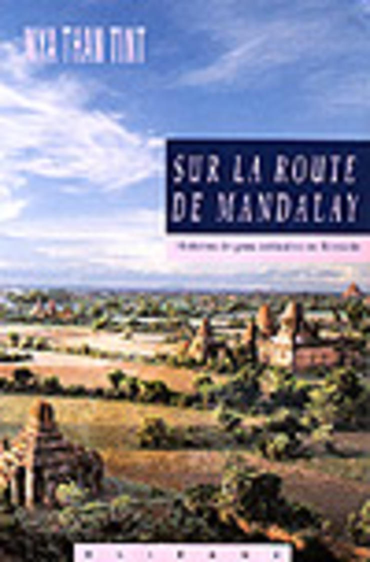 Sur la route de Mandalay, histoires de gens ordinaires 