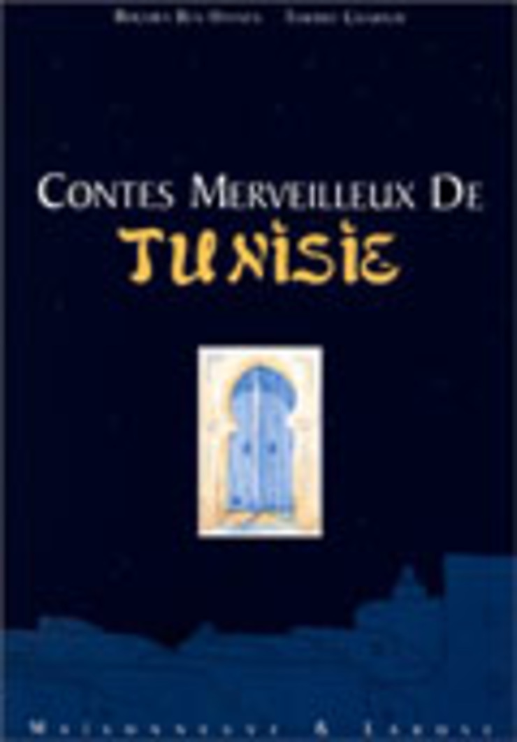 Contes merveilleux de Tunisie 