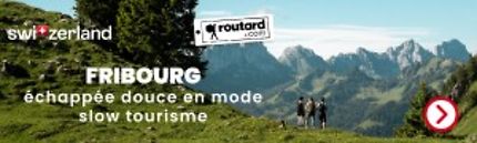 Échappée douce dans la région de Fribourg, en mode slow tourisme
