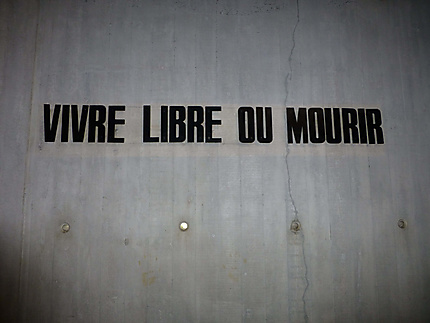 Vivre libre ou mourir