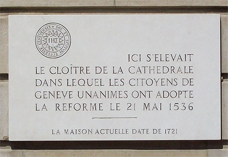 Epicentre de la Réforme genevoise Epicentre de la Réforme genevoise