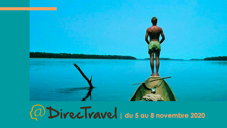 Voyage - DirecTravel : le salon du voyage réel en version virtuelle du 5 au 8 novembre